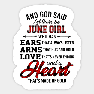 God Said Let There Be June Girl Who Has Ears Arms Love Sticker